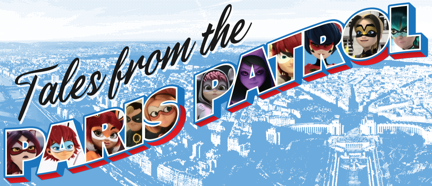 Image: a header that says 'Tales from the Paris Patrol'